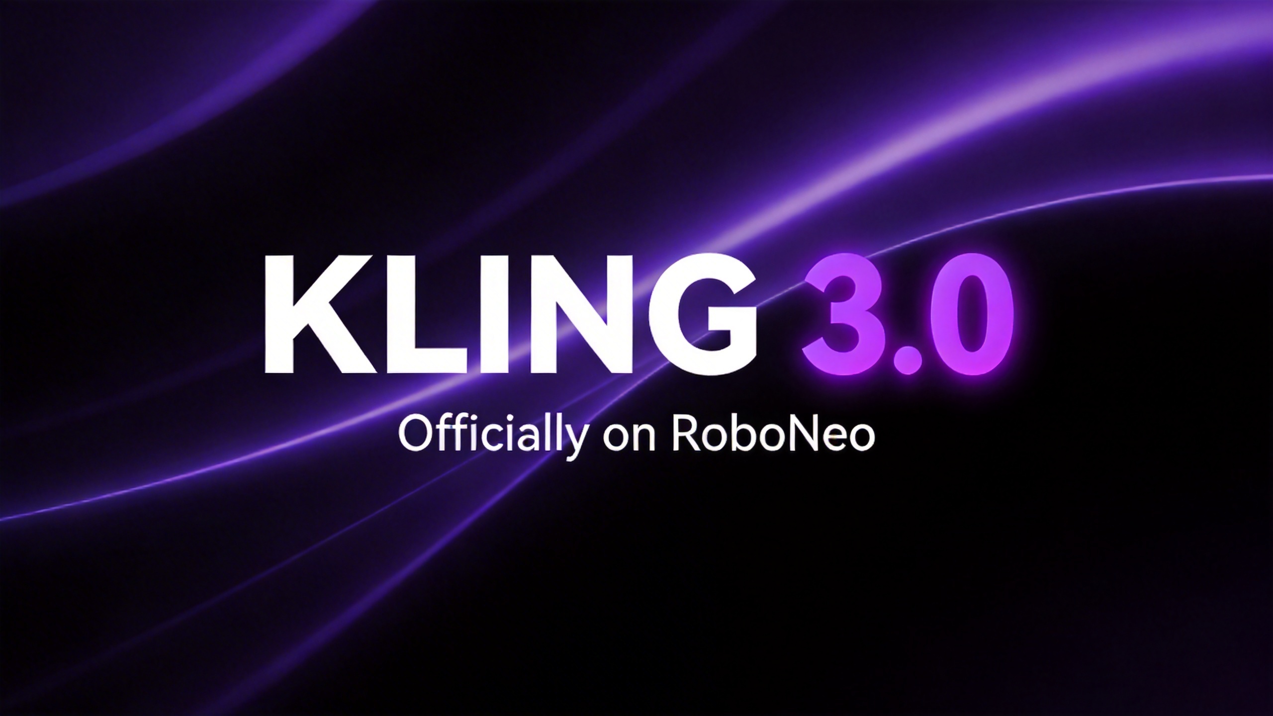 Kling 3.0 available on Roboneo